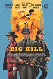 BIG KILL – Film Review – ZekeFilm