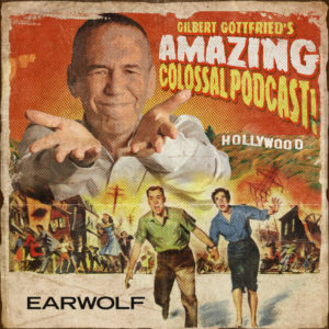 Gilbert Gottfried's Amazing Colossal Podcast logo