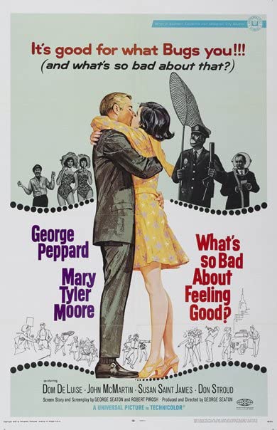 Poster for WHAT'S SO BAD ABOUT FEELING GOOD? (1968)